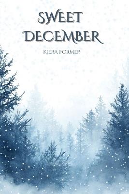 A Sweet December - Kiera Former - cover