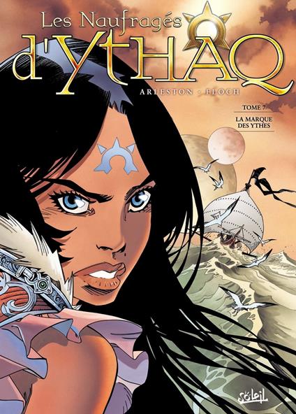Les Naufragés d'Ythaq T07