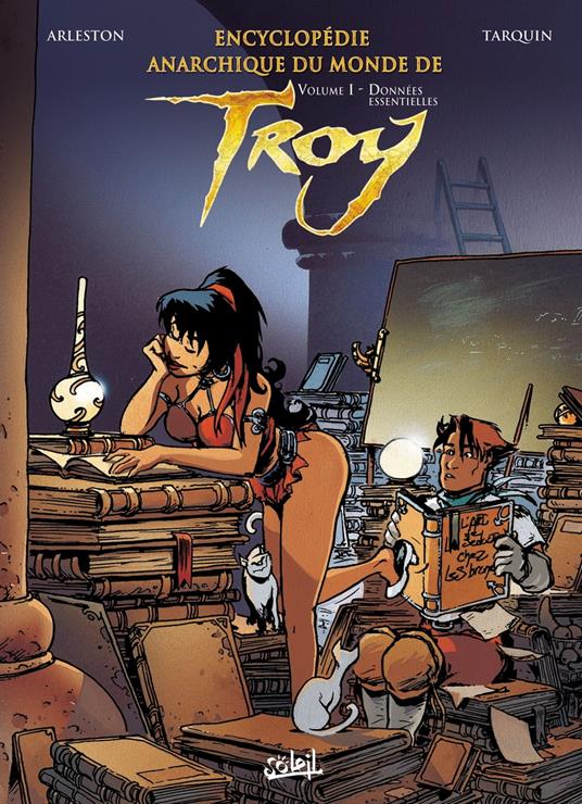 Encyclopédie Anarchique du Monde de Troy T01