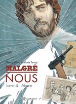 Malgré Nous T04