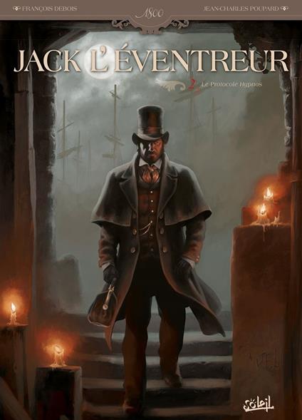 Jack L'éventreur T02 - Le Protocole Hypnos