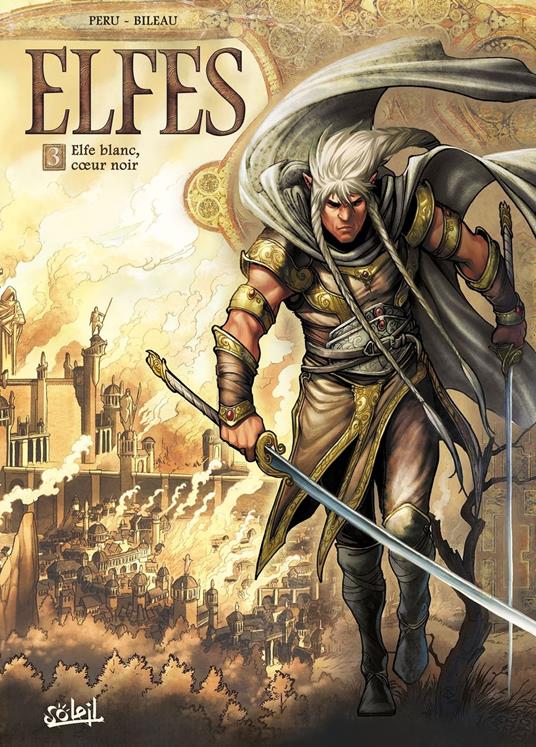Elfes T03 - Elfe blanc, coeur noir
