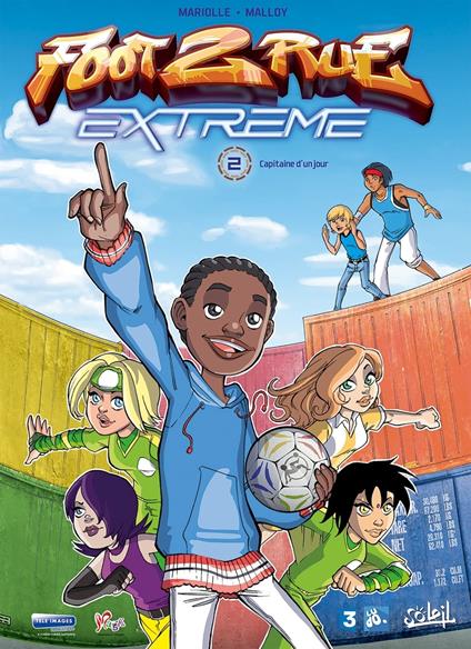 Foot 2 Rue extrême T02 - Capitaine d'un jour