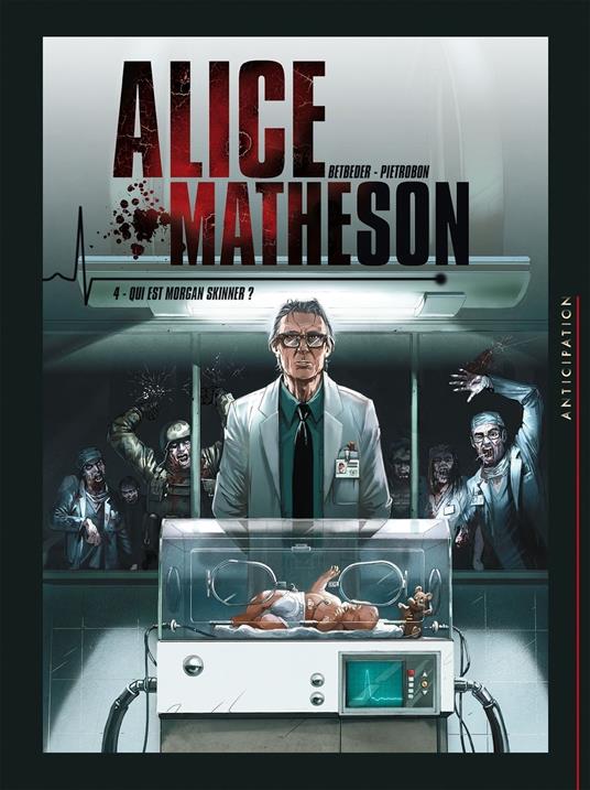 Alice Matheson T04 - Qui est Morgan Skinner ?
