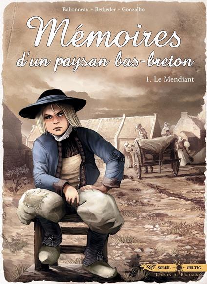 Mémoires d'un paysan Bas-Breton T01 - Le Mendiant