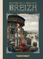 Breizh Histoire de la Bretagne T05