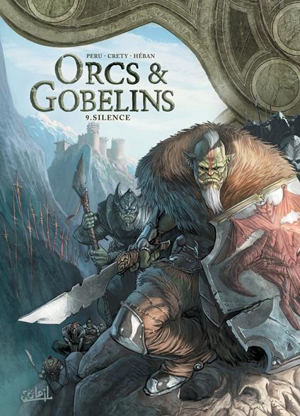 Orcs et Gobelins T09 - Silence