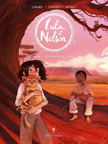 Lulu et Nelson T02 - Le Royaume des lions