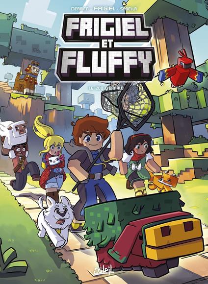 Frigiel et Fluffy T17 - Le Zoo d'Ernald