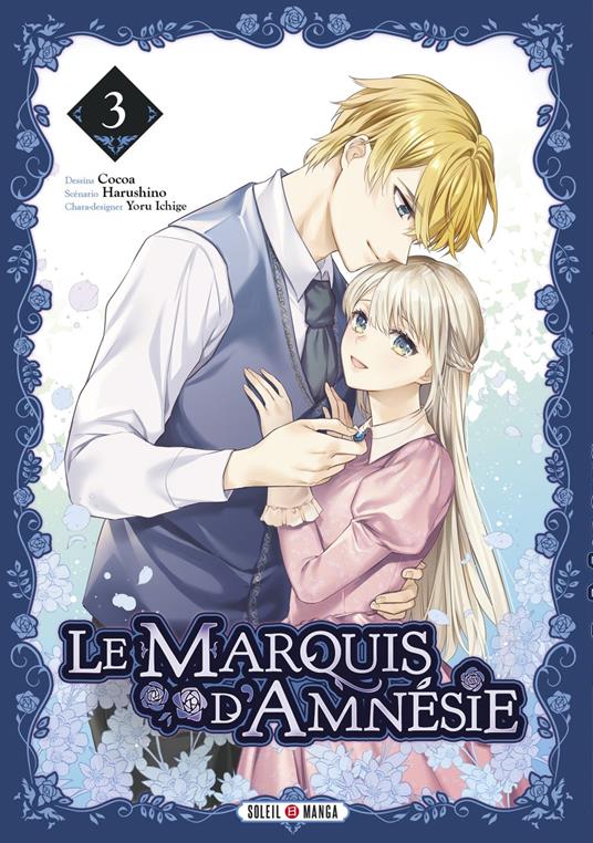 Le Marquis d'Amnésie T03