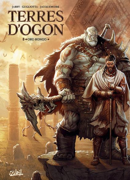 Terres d'Ogon T08 - Oru-Rongo