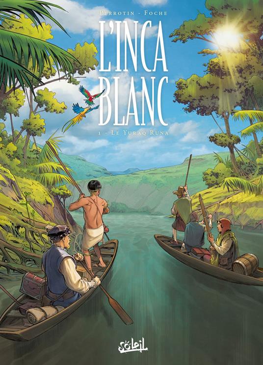 L'Inca blanc T01 - Le Yuraq Runa