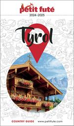 Guide Tyrol 2024/2025 Petit Futé