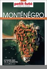 Guide Monténégro 2025 Carnet Petit Futé