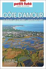 Guide Côte D’amour 2026/2027 Carnet Petit Futé: La Baule - Le Croisic - Saint-Nazaire