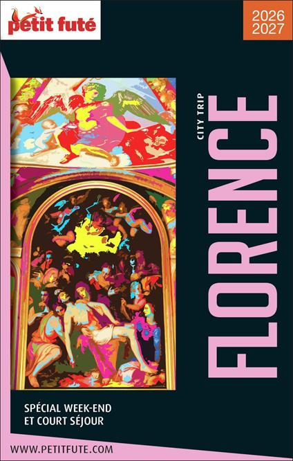 Guide Florence City Trip 2026/2027 City trip Petit Futé