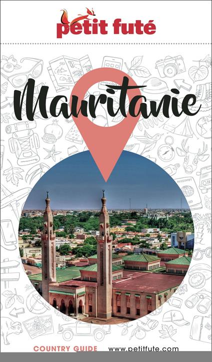 Guide Mauritanie 2025/2026 Petit Futé