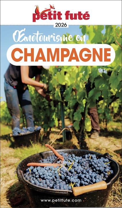 Guide Oenotourisme En Champagne 2026 Petit Futé