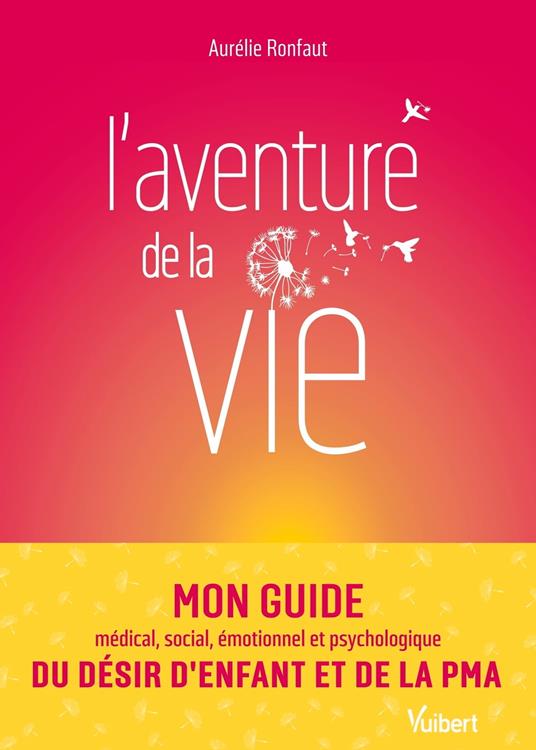 L’aventure de la vie