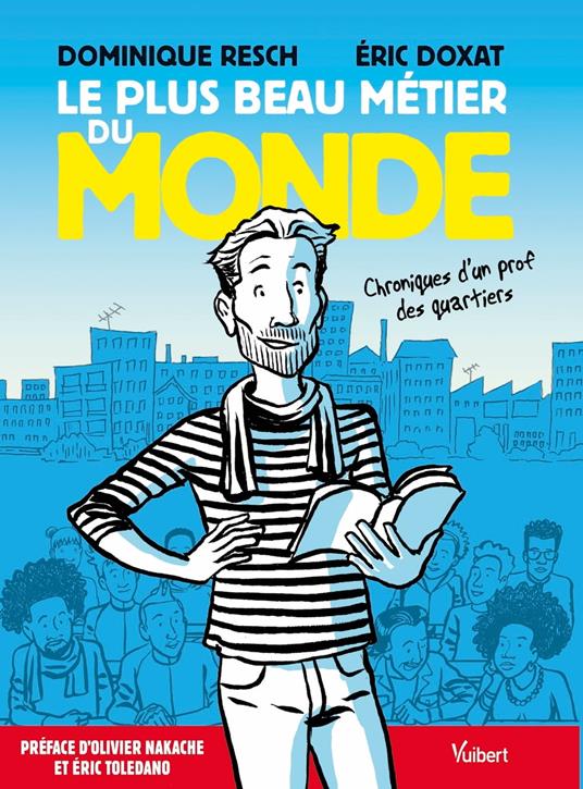 Le plus beau métier du monde