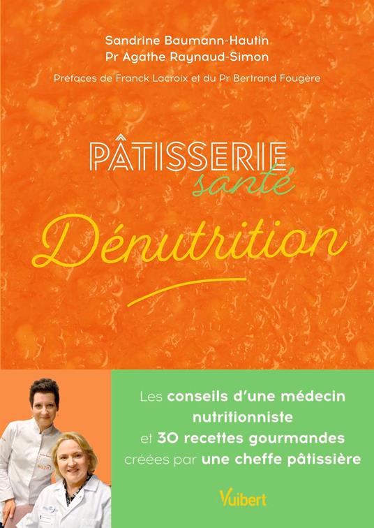 Pâtisserie santé Dénutrition