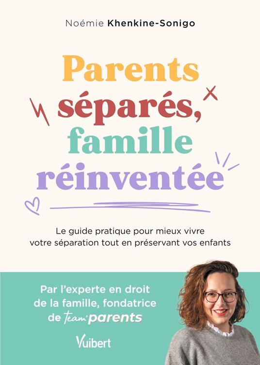 Parents séparés, famille réinventée