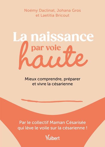 La naissance par voie haute