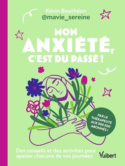 Mon anxiété, c'est du passé !