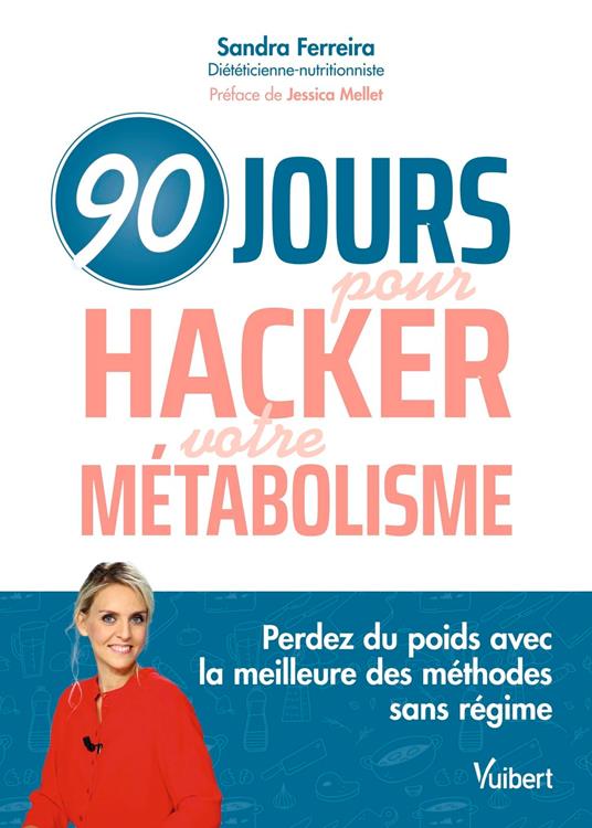 90 jours pour hacker votre métabolisme !