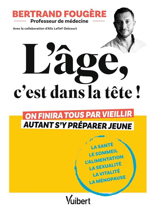 L'âge, c'est dans la tête !