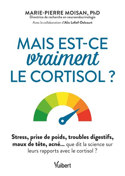 Mais est-ce vraiment le cortisol ?