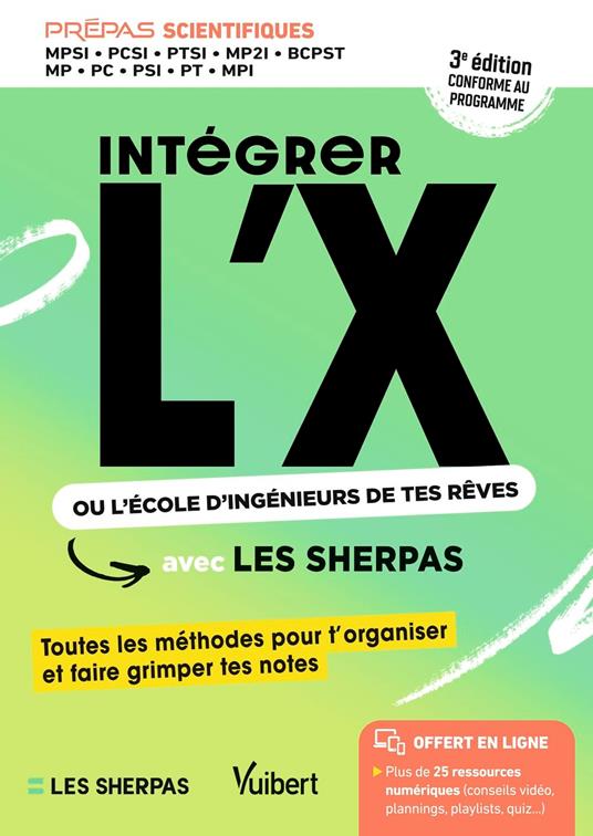 Intégrer l’X ou l’école d’ingénieurs de tes rêves avec Les Sherpas