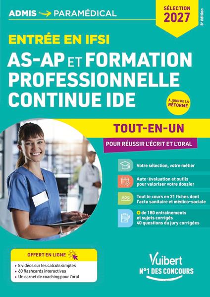 Entrée en IFSI pour AS-AP et formation professionnelle continue IDE - Sélection 2027 - Tout-en-un pour réussir l'écrit et l'oral