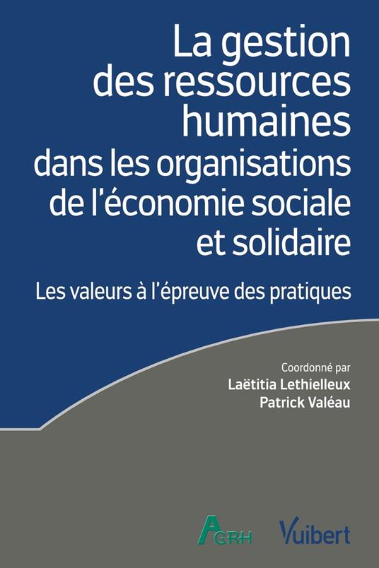 La gestion des ressources humaines dans les organisations de l’économie sociale et solidaire