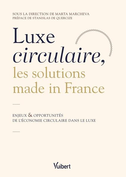 Luxe circulaire, les solutions made in France