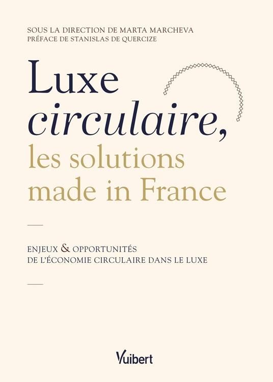 Luxe circulaire, les solutions made in France