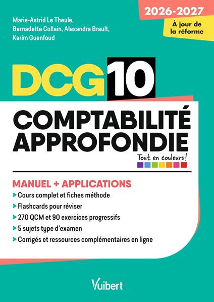 DCG 10 - Comptabilité approfondie : Manuel et Applications - Réforme 2026-2027
