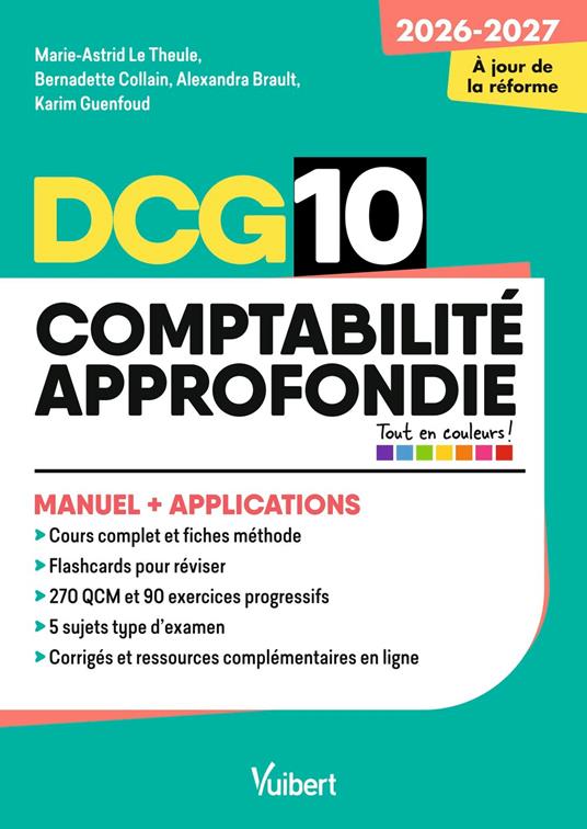 DCG 10 - Comptabilité approfondie : Manuel et Applications - Réforme 2026-2027