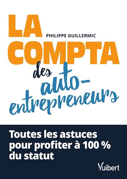 La compta des auto-entrepreneurs