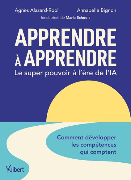 Apprendre à apprendre : le super pouvoir à l’ère de l’IA