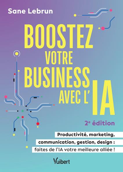 Boostez votre business avec l’Intelligence Artificielle
