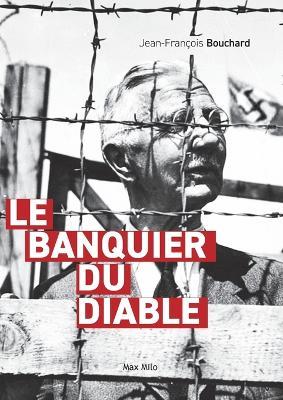 Le banquier du diable - Jean-Fran?ois Bouchard - cover