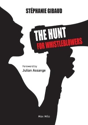 The Hunt For Whistleblowers - Stéphanie Gibaud - cover
