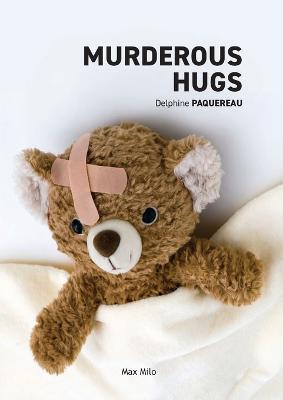 Murderous Hugs - Delphine Paquereau - cover