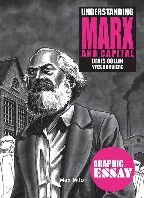 Understanding Marx and Capital - Denis Collin - cover
