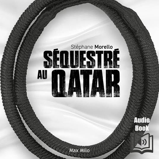 Séquestré au Qatar