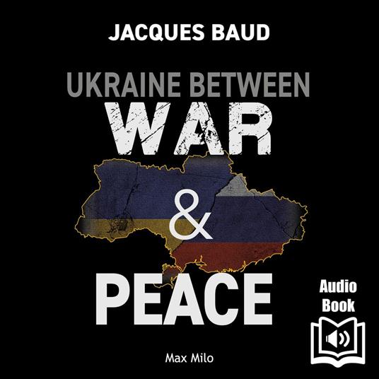 Ukraine Between War and Peace