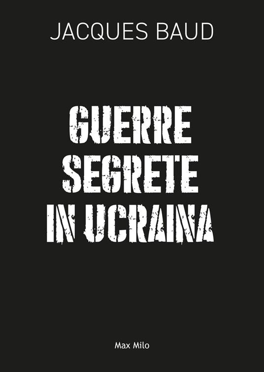 Guerre segrete in Ucraina - Jacques Baud - ebook