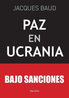 Paz en Ucrania - Jacques Baud - cover