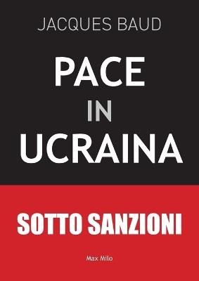 Pace in Ucraina - Jacques Baud - cover